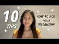 10 things I wish I knew before starting my internship INTERNSHIP ADVICE