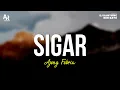 Download Lagu Sigar - Ajeng Febria (LIRIK)