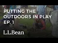 Episode 1 Planting the Seeds L L Bean x TPL