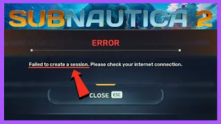 Fix Subnautica 2 Failed to Create a Session