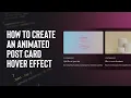 How to Create an Animated Post Card Hover Effect in Bricks Builder