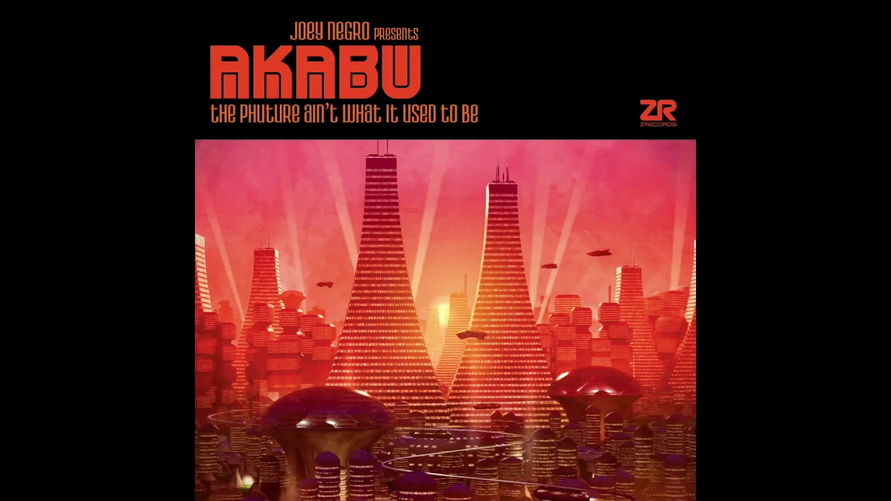 Akabu - The Phuture Aint The Final Chapter