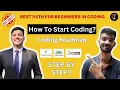 Ep-2 How to Start Coding Learn Programming for Beginners Best Path to Crack Interviews