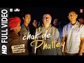 Lagu Chak De Phattey (Full Song) | Khosla Ka Ghosla! | Kailash Kher | Anupam Kher, Ranvir Shorey