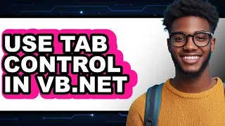 How to Use Tab Control in Vb net updated