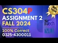 CS304P assignment 2 solution 2024 CS304P assignment 2 solution fall 2024