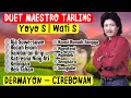 Download Lagu PALING LEGENDARIS, TARLING LAWAS DERMAYON CIREBONAN FULL ALBUM YOYO SUWARYO \u0026 WATI S