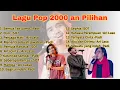 Download Lagu SHEILA ON 7, Lagu Pop 2000 an/Lagu Kenangan Masa SMA/Padi-Ari Laso/ Lagu Pilihan