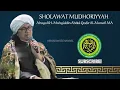 Download Lagu SHOLAWAT MUDHORIYYAH - Abuya KH. Muhyiddin Abdul Qodir Al-Manafi MA