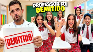 O Professor foi demitido e passou muito mal tudo que acontece na escola (Jéssica Sousa)