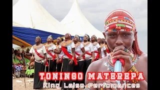 TONING O MATEREPA KING LAISO PERFORMANCES 