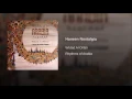 Haneen Nostalgia - Widad Al Orfali