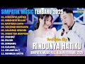 Download Lagu RINDUNYA HATIKU - INDAHNYA BULAN - BAHTERA CINTA - SIMPATIK MUSIC FULL ALBUM TERBARU 2025