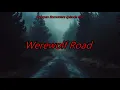 Werewolf Road - Dogman Encounters Episode 652