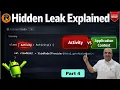 Activity vs Application Context in Android The Hidden Memory Leak Explained Memory Leak - 4