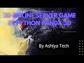 Panda3d Online Server Game How to make a Game In Python How To make a Game Freefire