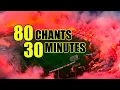 Download Lagu 80 AMAZING ULTRAS CHANTS IN 30 MINUTES ! | WORLD'S BEST ULTRAS CHANTS