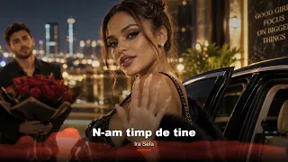 Descarcă Ira Sefa - N-Am Timp De Tine MP3 gratuit - Muzica123