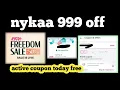 nykaa 999 off nykaa coupon code 2026 nykaa freedom sale