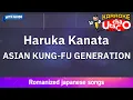 Download Lagu Haruka Kanata – ASIAN KUNG-FU GENERATION (Romaji Karaoke with guide)