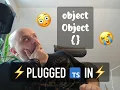 TypeScript Plugged In object Object