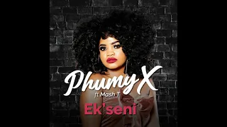 phumy x ekseni official audio ft mash t
