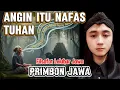 Download Lagu ANGIN ITU NAFAS TUHAN – Rahasia Besar yang Dilupakan Manusia | Filsafat Jawa \u0026 Kaweruh Jiwa