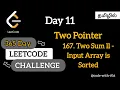 Day 11 Two Pointer Technique LeetCode 167 - Two Sum II Sorted Array Tamil