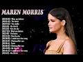 Unforgettable Songs ✨ Maren Morris Top Hits Collection | Best Collection #CountryMusic #BestOf