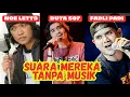 Download Lagu BEGINI SUARA MEREKA TANPA MUSIK
