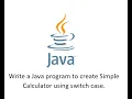 Write a Java program to create Simple Calculator using switch case