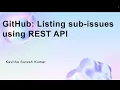 GitHub Listing sub-issues using REST API