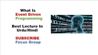 What is Event Driven Programming Lecture in