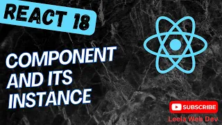 42 Practical implementation of the component instance and Components in React App - React18