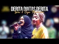 Download Lagu LALA \u0026 ELYN MUNCHEN - DERITA DIATAS DERITA | MARDATILA GROUP