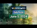 Wordscapes Daily Puzzle June 5 2024 gameplay Answers Solution
