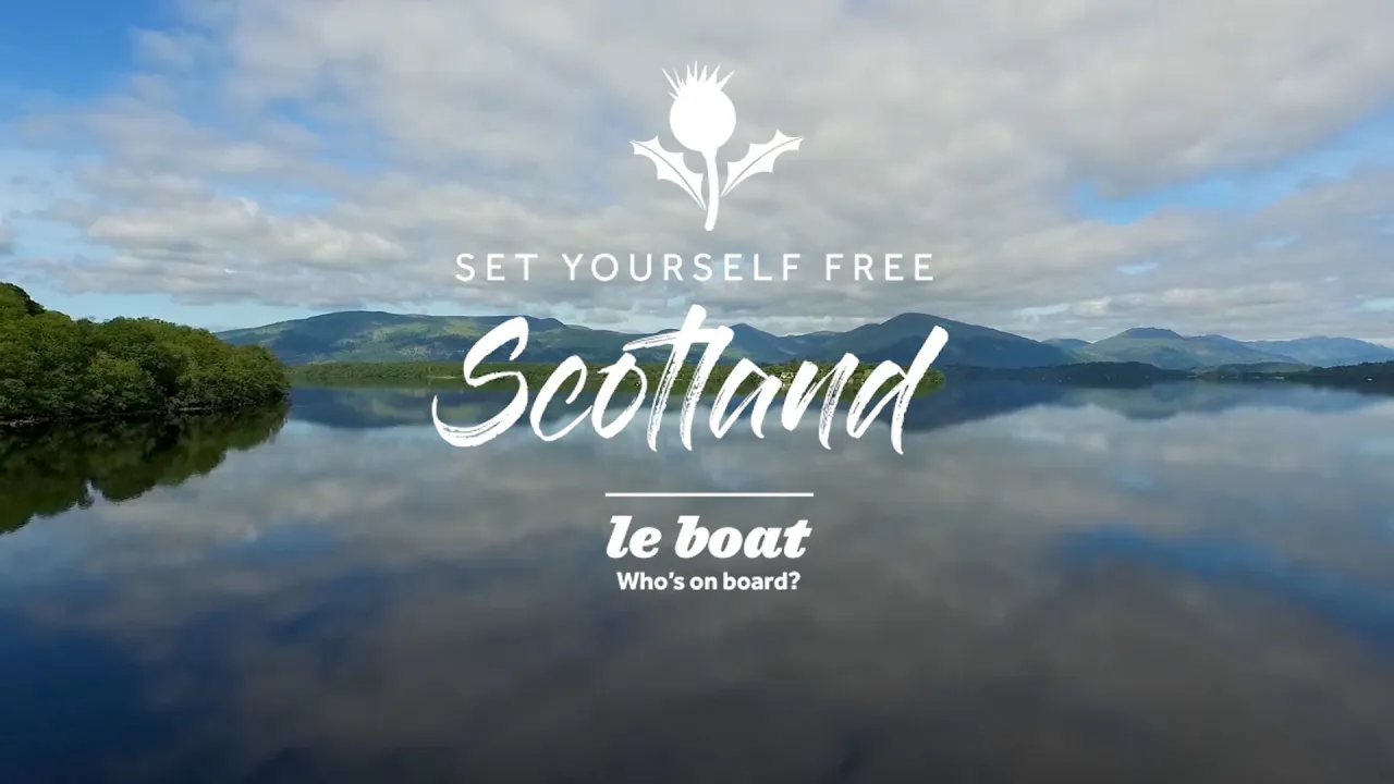 Set Yourself Free in Scotland | Le Boat | EN