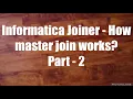 Informatica Joiner - How Master Join works Part 2 Jay s Techie Crown