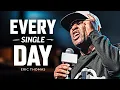 EVERY SINGLE DAY MENTALITY MAKE IT COUNT - Motivational Speech Featuring Eric Thomas