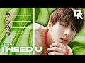 Lagu [100%CORRECT]ENHYPEN 'I NEED U' (Original by BTS) [Spotify Singles] (LINE DISTRIBUTION)