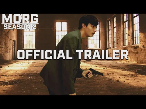 MORG: SEASON 2 - Official Trailer