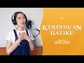 Lagu Rohani | Kerinduan Hatiku