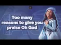 Mercy Chinwo - Too Many Reasons ft Chioma Jesus (Lyrics Video)