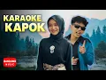 Download Lagu KARAOKE | MINUSONE -  KAPOK [ OFFICIAL BM ]