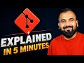 Git Explained in 5 Minutes With Real Life Example Hindi