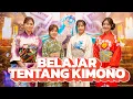 [CEKIDOT] PESONA JEPANG DALAM BALUTAN KIMONO YANG CANTIK