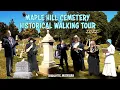 Maple Hill Cemetery Historical Walking Tour 2022 - Charlotte Michigan