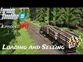 FS22 Logging-Start From Scratch Ep 110 Loading the log trailer and selling