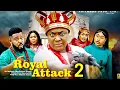 Download Lagu ROYAL  ATTACK PT 2 - (New Movie) Lizzy Gold , Sochi Infinity - 2025 Latest Nigerian Movie