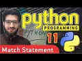 PYTHON CONDITION match Statement 11 Master Academy